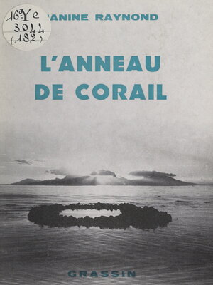 cover image of L'anneau de Corail. Polynésie, 1970 à 1982